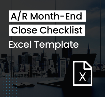 FREE A/R Month End Close Checklist Excel Template FREE A/R Month End Close Checklist Excel Template